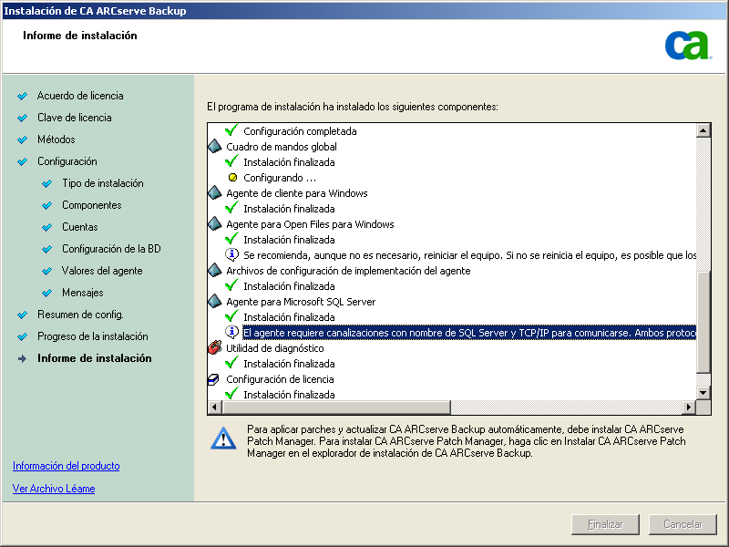 Configuración: Cuadro de diálogo Informe de instalación El Agente para Microsoft SQL Server contiene información importante.