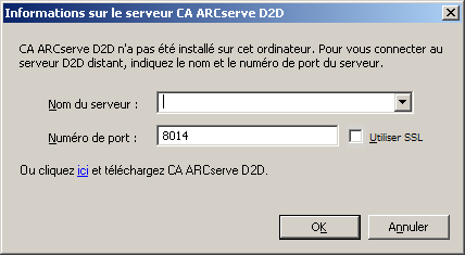 Boîte de dialogue Informations sur le serveur CA ARCserve D2D. Grâce à cette boîte de dialogue, vous pouvez vous connecter à un autre serveur ARCserve pour ouvrir CA ARCserve D2D ou cliquer ici pour le télécharger et l'installer.