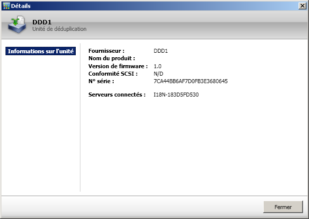 Détails pour l'unité de déduplication