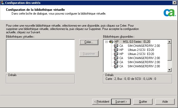 Configuration de la bibliothèque virtuelle. Les périphériques s'affichent dans le champ Bibliothèques disponibles.