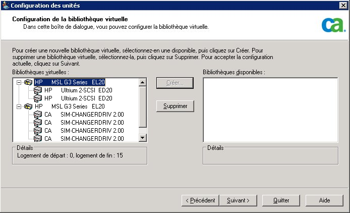 Configuration des unités.  Boîte de dialogue Configuration de la bibliothèque virtuelle. Les bibliothèques disponibles s'affichent dans le champ Bibliothèques virtuelles.