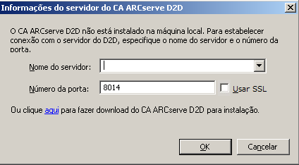Caixa de diálogo Informações do Servidor do CA ARCServe D2D. Usando essa caixa de diálogo, é possível efetuar logon em outro servidor ARCServe para abrir o CA ARCserve D2D, ou clique aqui para fazer o download e instalar o CA ARCServe D2D.