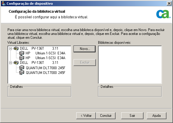 Configuração de dispositivos.  Caixa de diálogo Configuração de bibliotecas virtuais As bibliotecas disponíveis aparecem no campo Bibliotecas virtuais.