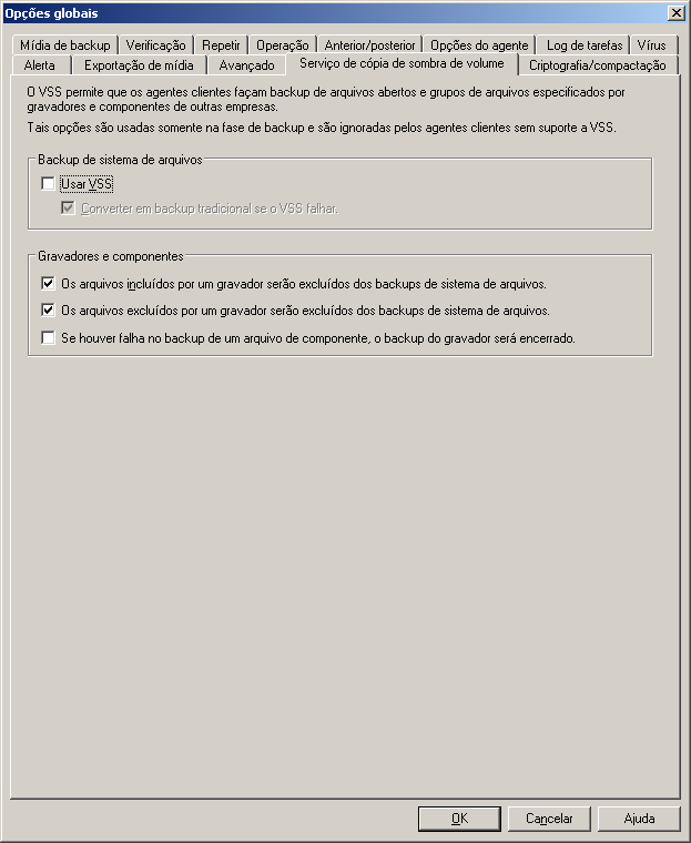Guia Serviço de cópias de sombra de volume na caixa de diálogo Opções globais