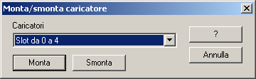 Finestra di dialogo Monta/Smonta. Sono specificati gli slot da 0 a 4.