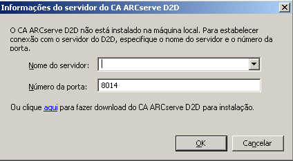 Caixa de diálogo Informações do Servidor do CA ARCServe D2D. Usando essa caixa de diálogo, é possível efetuar logon em outro servidor ARCServe para abrir o CA ARCServe D2D, ou clique aqui para fazer o download e instalar o CA ARCserve D2D.