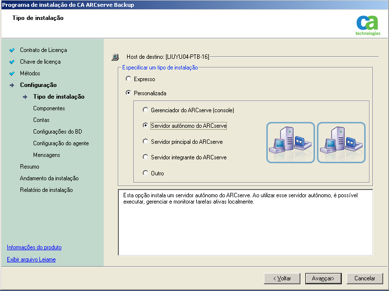 Configuração: Tipo de instalação - Servidor independente do ARCserve.