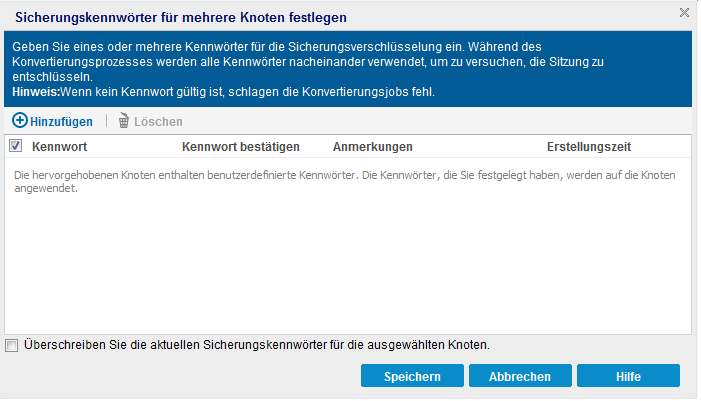 Dialogfeld "Sicherungskennwörter für mehrere Knoten festlegen"