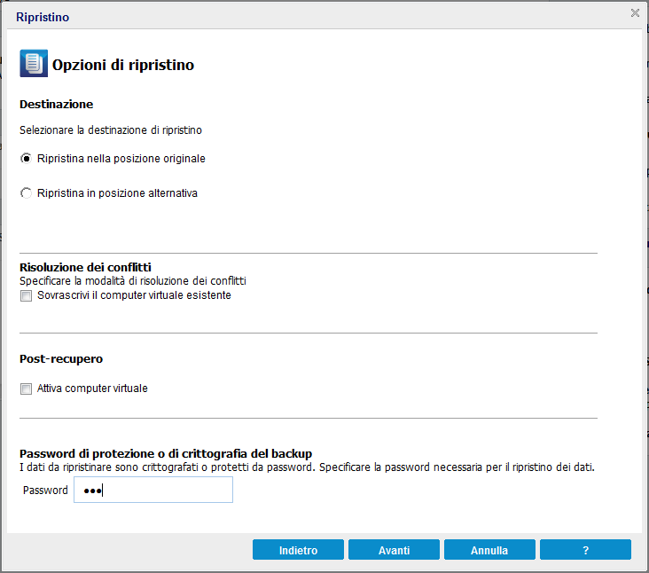 Questo diagramma mostra le opzioni di ripristino da specificare per il ripristino di un computer virtuale
